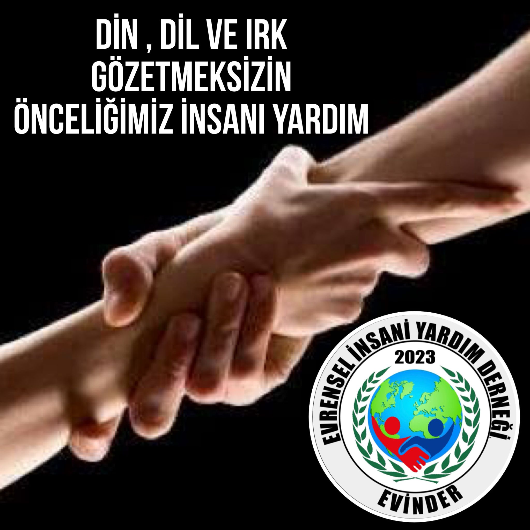 EVRENSEL İNSANİ YARDIM DERNEĞİ